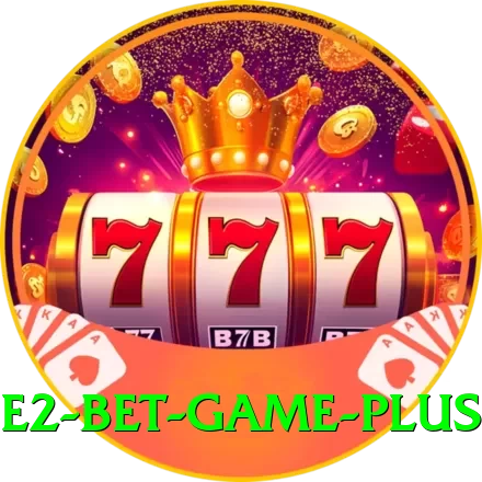 E2 Bet Game Games (Casino & Earning) Ultimate v5.2.3 - 2
