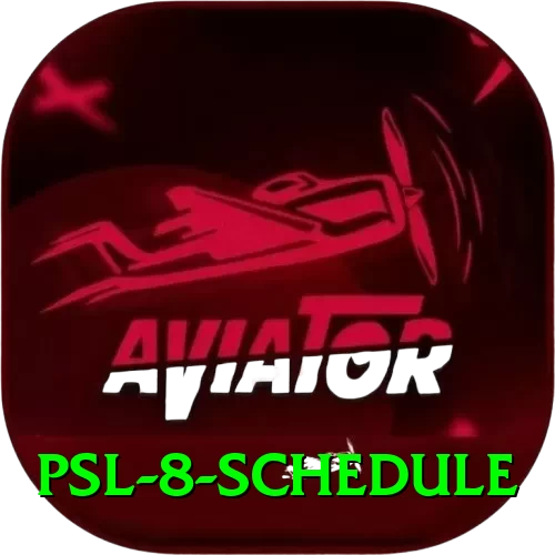 psl 8 schedule - Real Money Supreme - 2